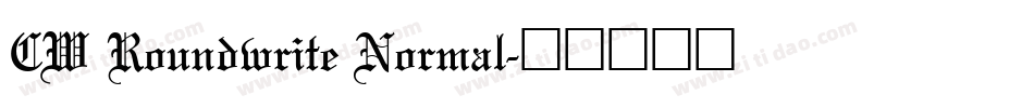 CW Roundwrite Normal字体转换
